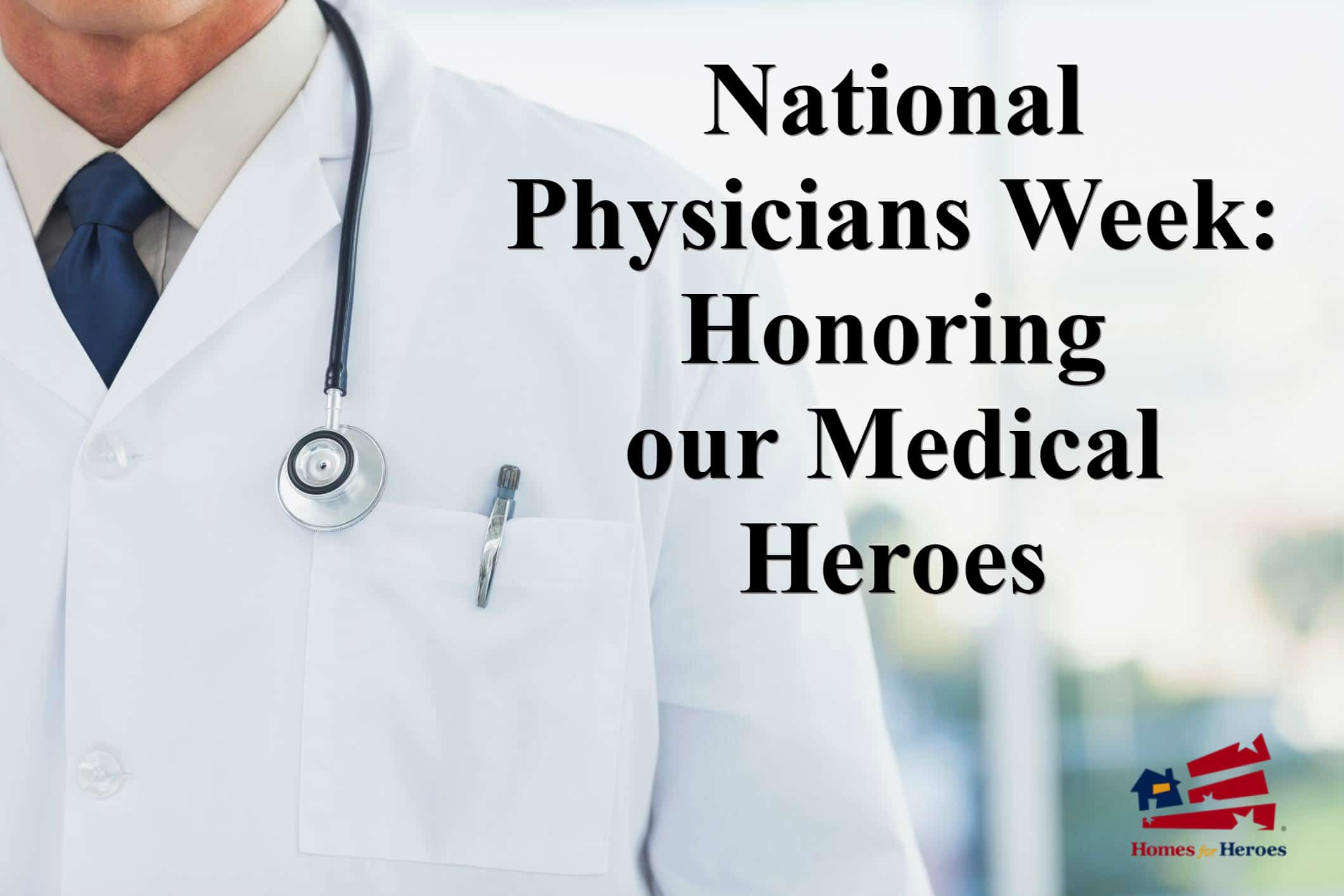 National Physicians Week Honoring our Medical HeroesHFH
