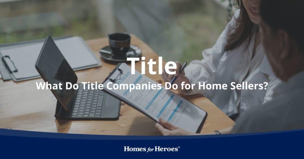 what-does-a-title-company-do-for-home-sellers