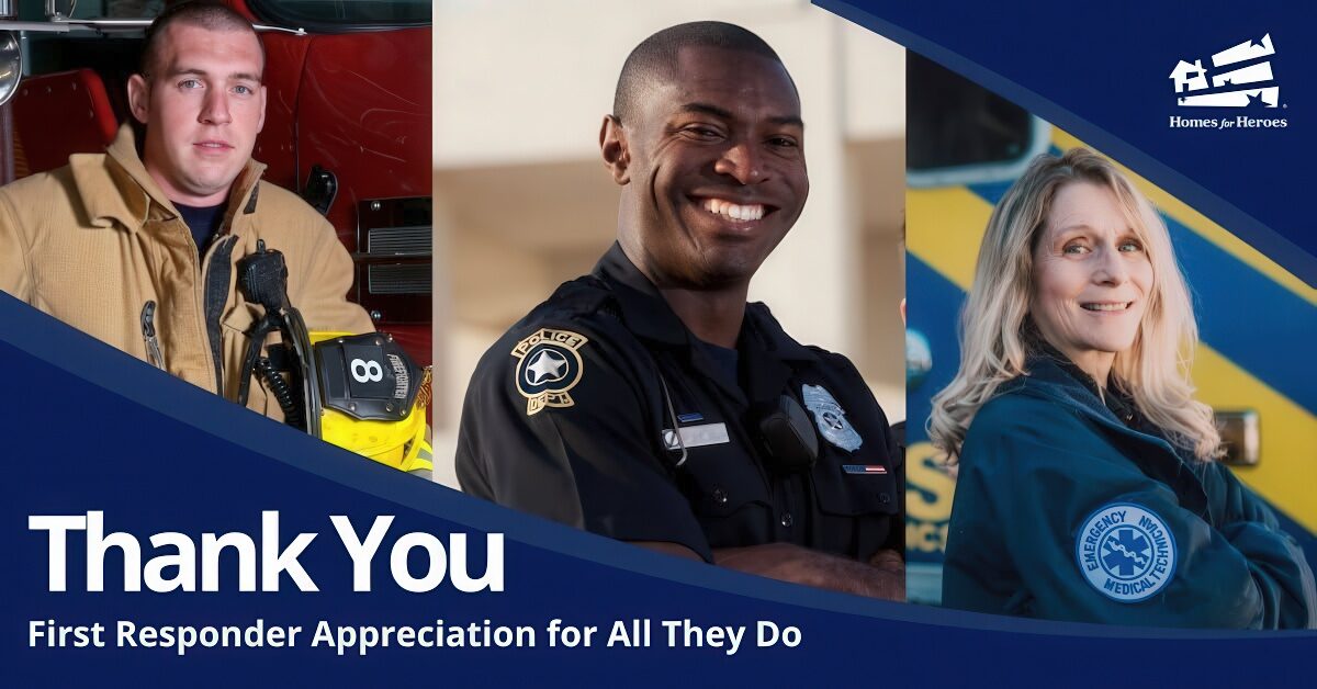 saying thank you first responders appreciation firefighter police officer emt Homes for Heroes