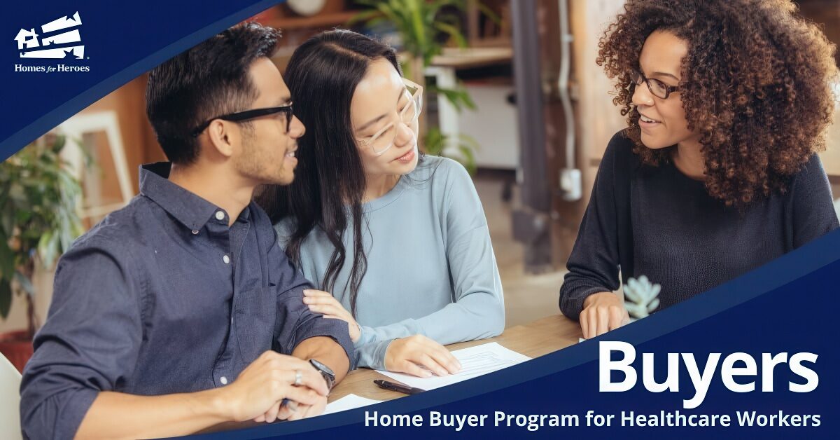 young couple sitting with agent at table discussing first time home buyer program for healthcare workers Homes for Heroes